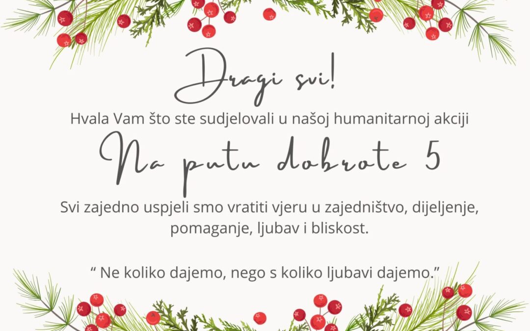 Na putu dobrote 5 – zahvala