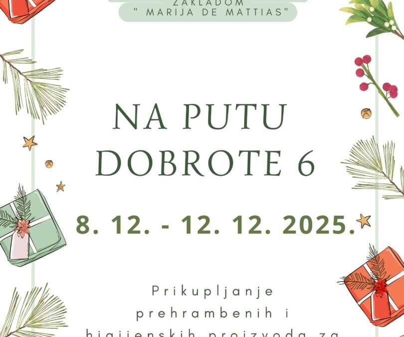 Na putu dobrote 6
